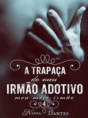 cover image of A Trapaça do Meu Irmão Adotivo​ (Meu Meio-Irmão #4)
